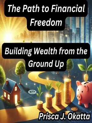 cover image of The Path to Financial Freedom